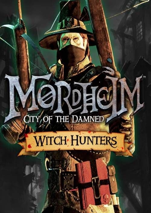 Mordheim: City of the Damned - Witch Hunters