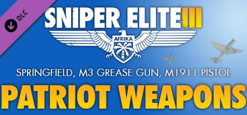Sniper Elite 3  Patriot Weapons Pack