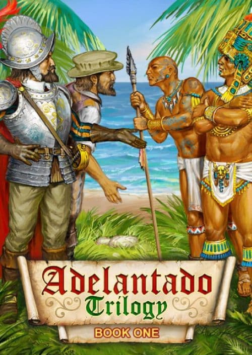 Adelantado Trilogy. Book one