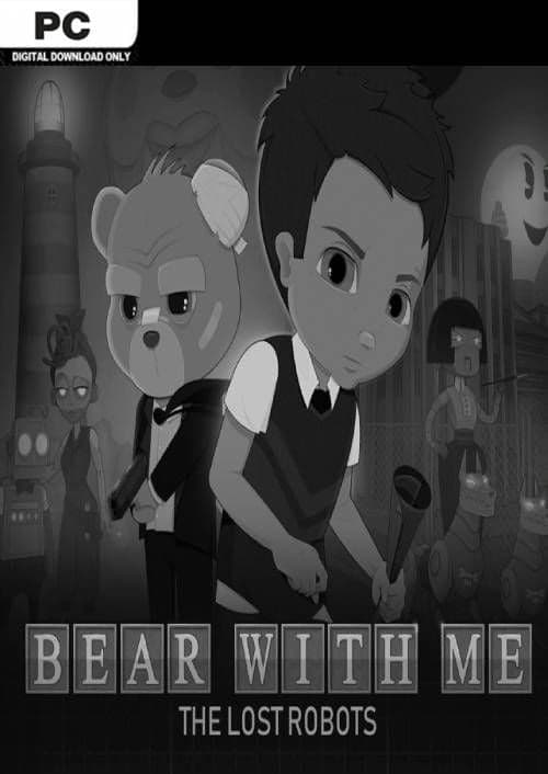 Bear With Me: The Lost Robots