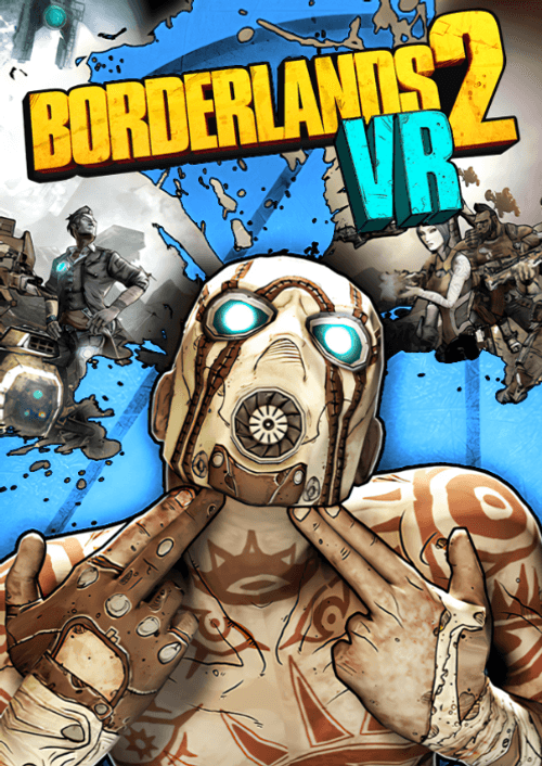 Borderlands 2 VR