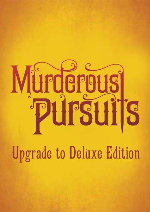 Murderous Pursuits - Upgrade to Deluxe Edition PC - DLC