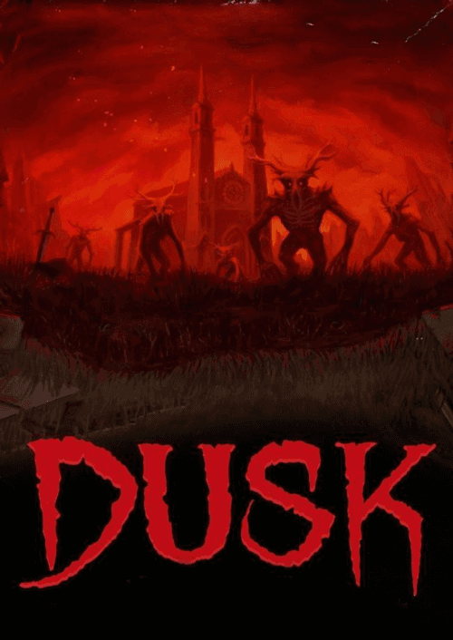 DUSK