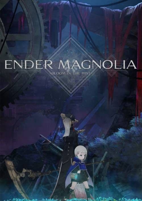 ENDER MAGNOLIA: Bloom in the Mist