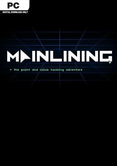 Mainlining