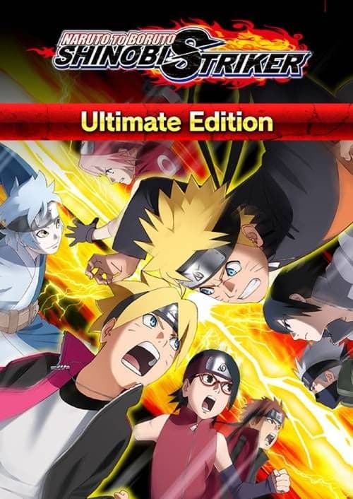 NARUTO TO BORUTO: SHINOBI STRIKER Ultimate Edition