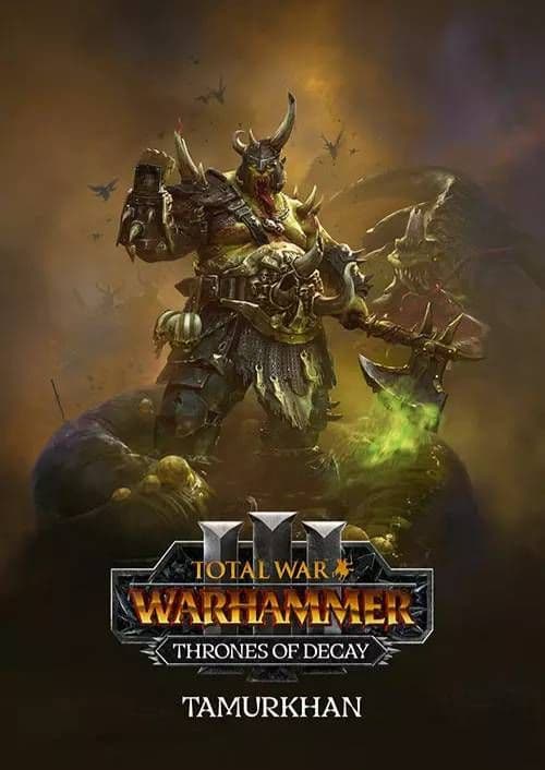 Total War: WARHAMMER III - Tamurkhan – Thrones of Decay PC - DLC (Europe & UK)