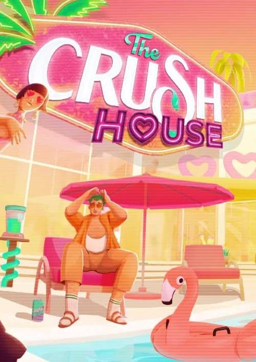 The Crush House