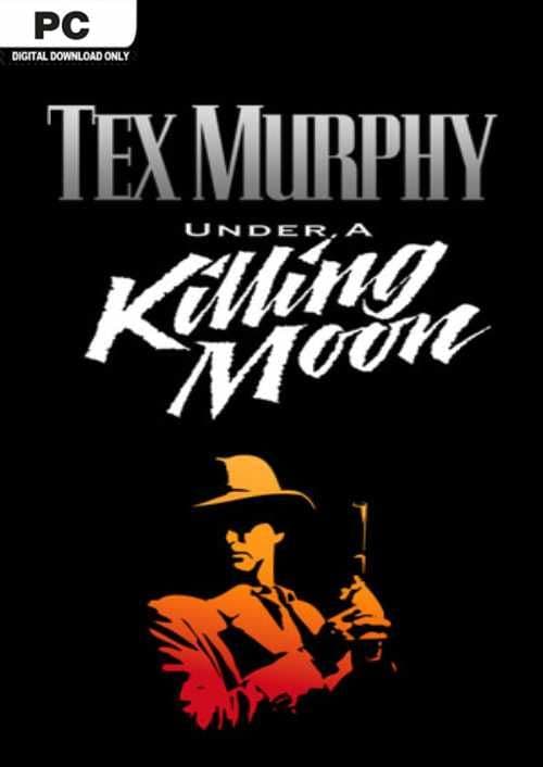 Tex Murphy Under a Killing Moon