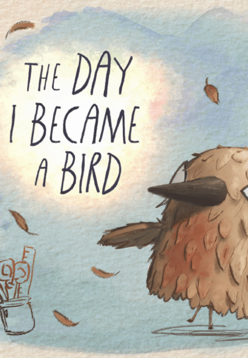 The Day I Became a Bird