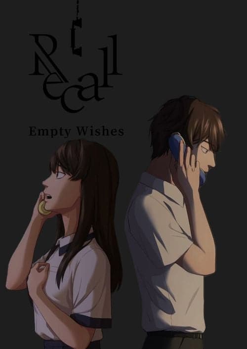 Recall: Empty Wishes