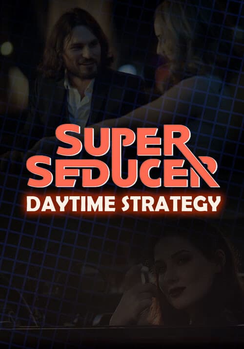 Super Seducer - Bonus Video 2: Daytime Strategy