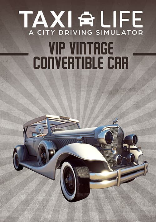 Taxi Life: A City Driving Simulator - VIP Vintage Convertible Car