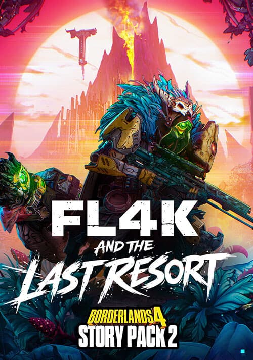 Borderlands 4 - Pack Histoire 2 : L'ultime séjour de FL4K