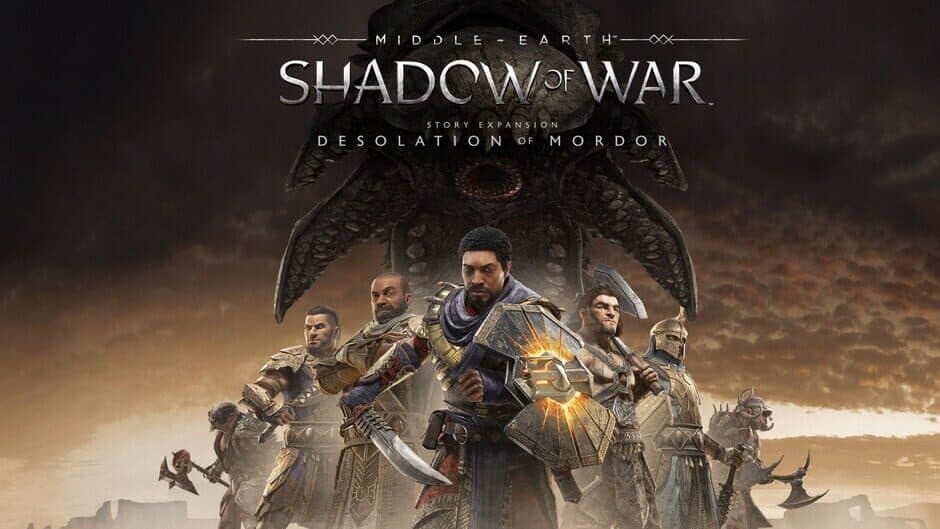 Middle-earth: Shadow of War - The Desolation of Mordor