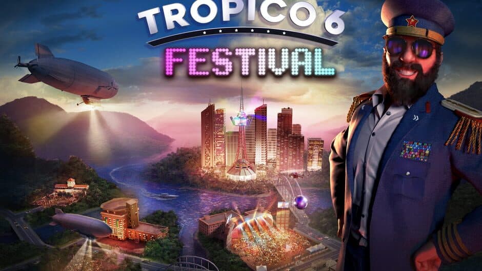 Tropico 6: Festival