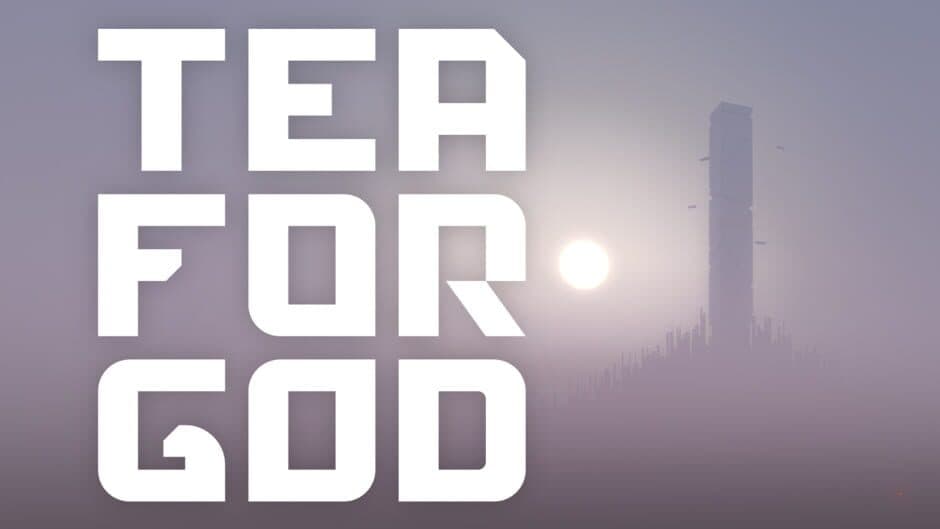 Tea For God
