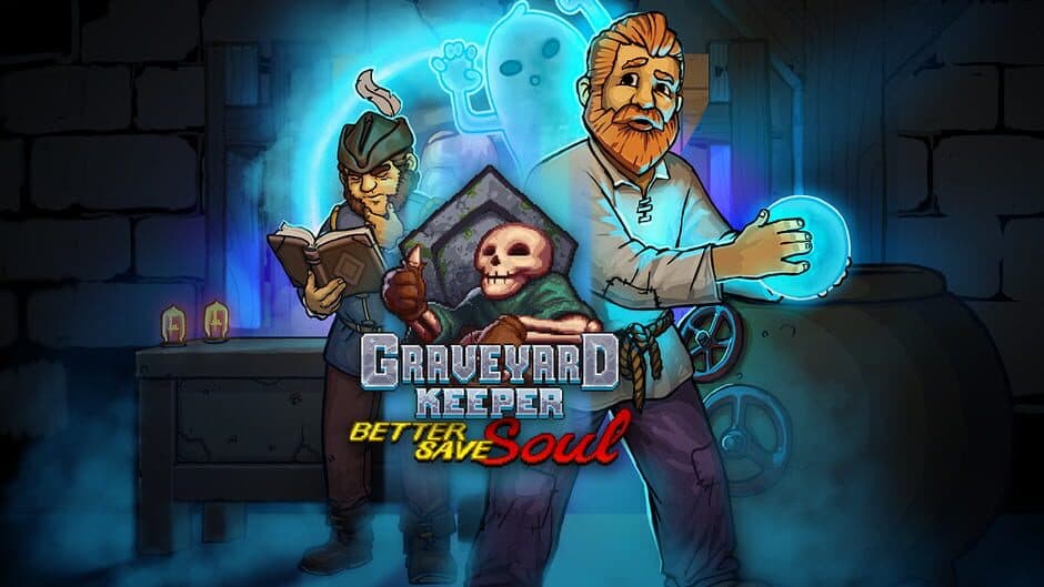 Graveyard Keeper: Better Save Soul