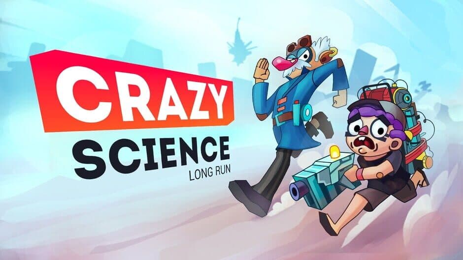 Crazy Science: Long Run