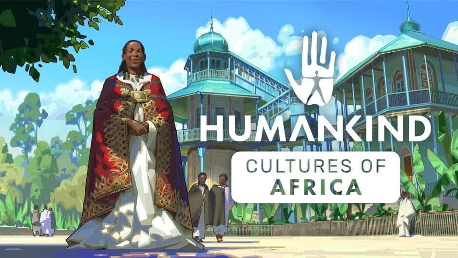HUMANKIND - Cultures of