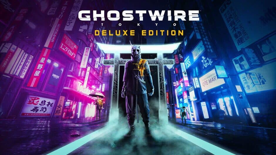 GhostWire: Tokyo Deluxe