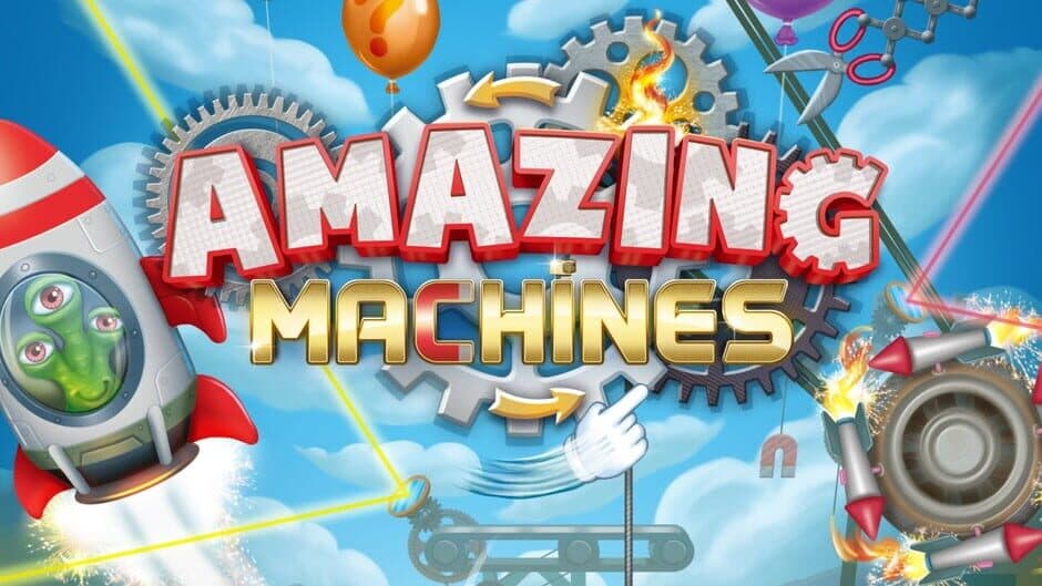 Amazing Machines