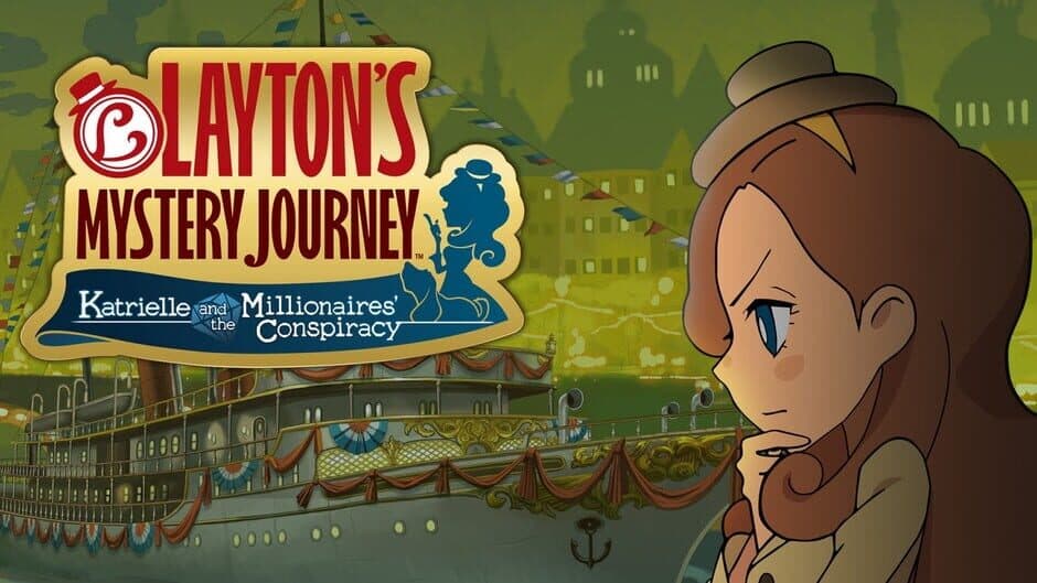 Layton's Mystery Journey: Katrielle and the Millionaires' Conspiracy