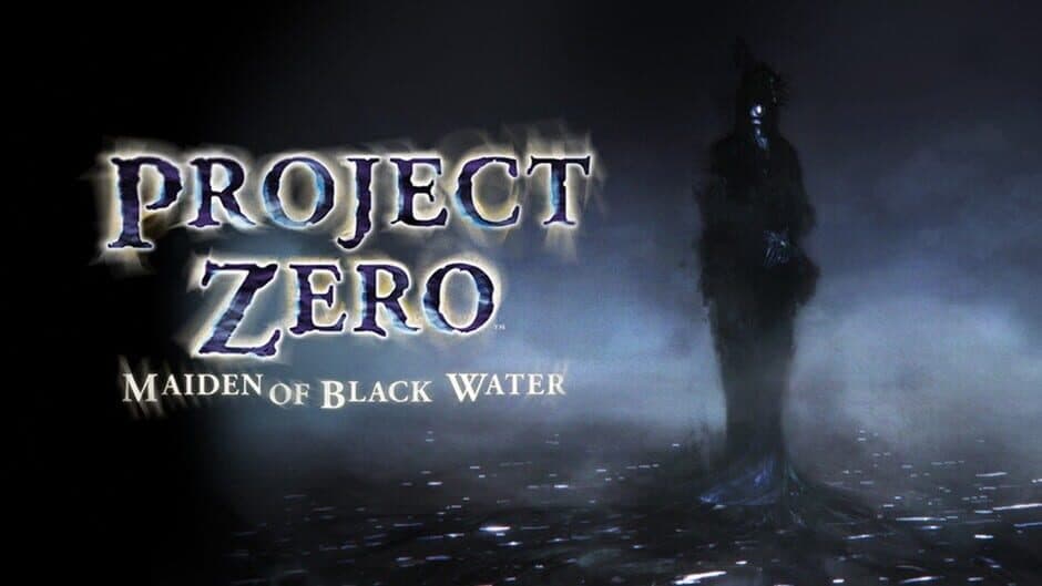 FATAL FRAME / PROJECT ZERO: Maiden of Black Water
