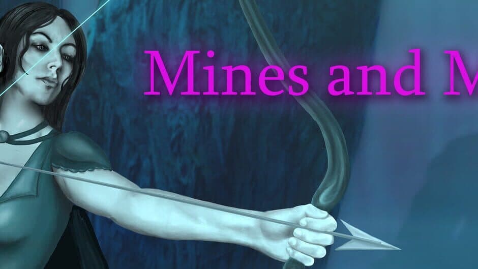 Mines and Magic