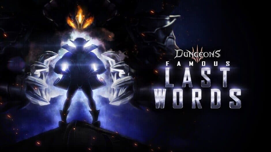 Dungeons 3: Famous Last Words