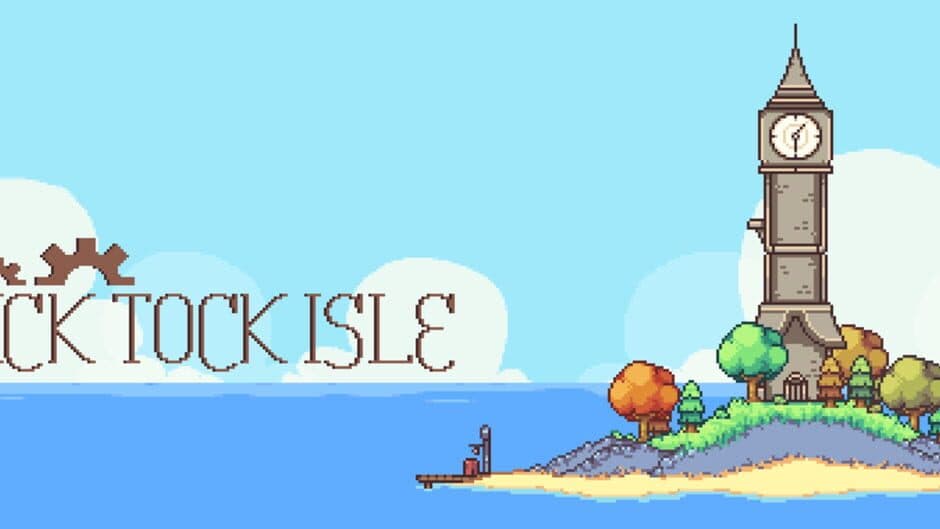 Tick Tock Isle