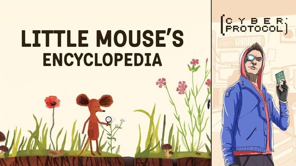 Little Mouse's Encyclopedia + Cyber Protocol -