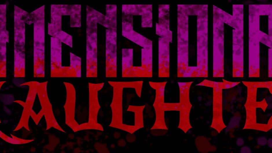 DIMENSIONAL SLAUGHTER