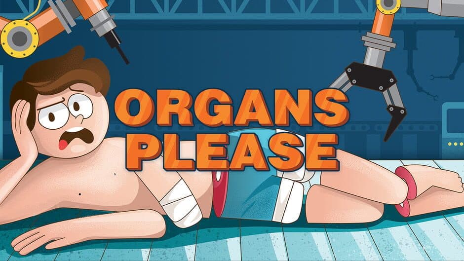 Organs Please