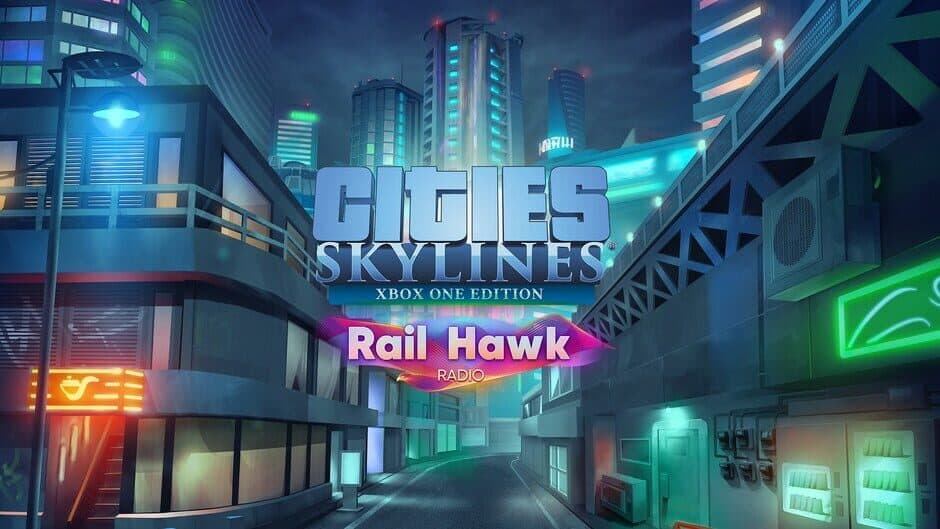 Cities: Skylines - Rail Hawk Radio