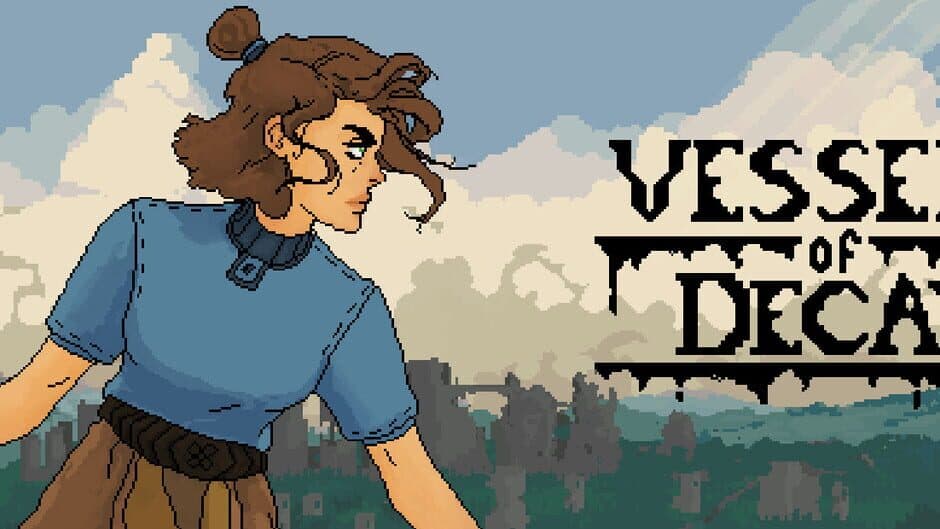 Vessels of Decay