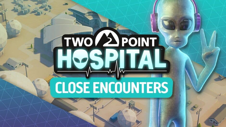 Two Point Hospital: Close Encounters