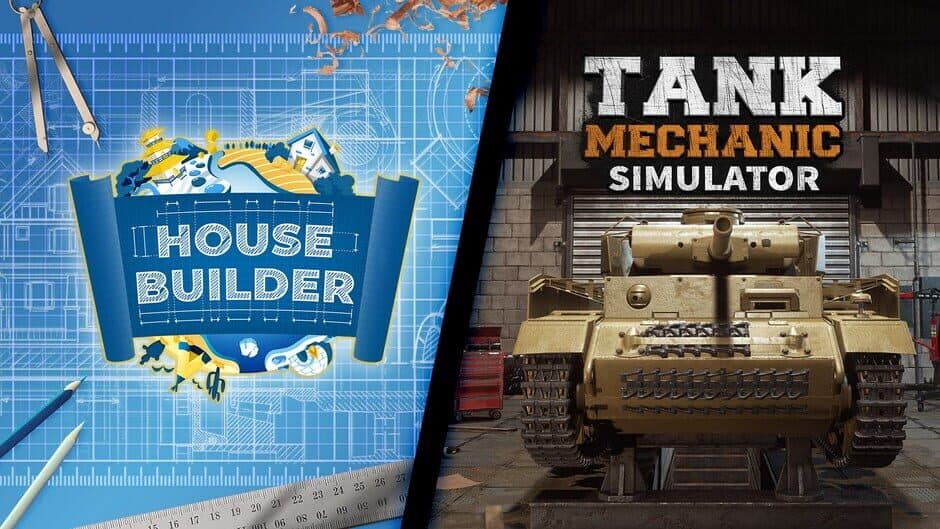 House Builder + Tank Mechanic Simulator -