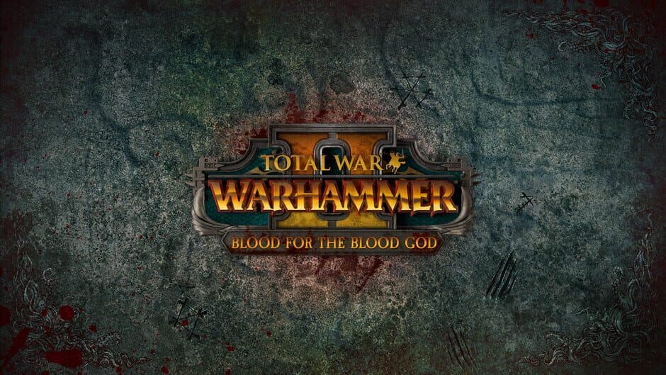 Total War: WARHAMMER II - Blood for the Blood God II
