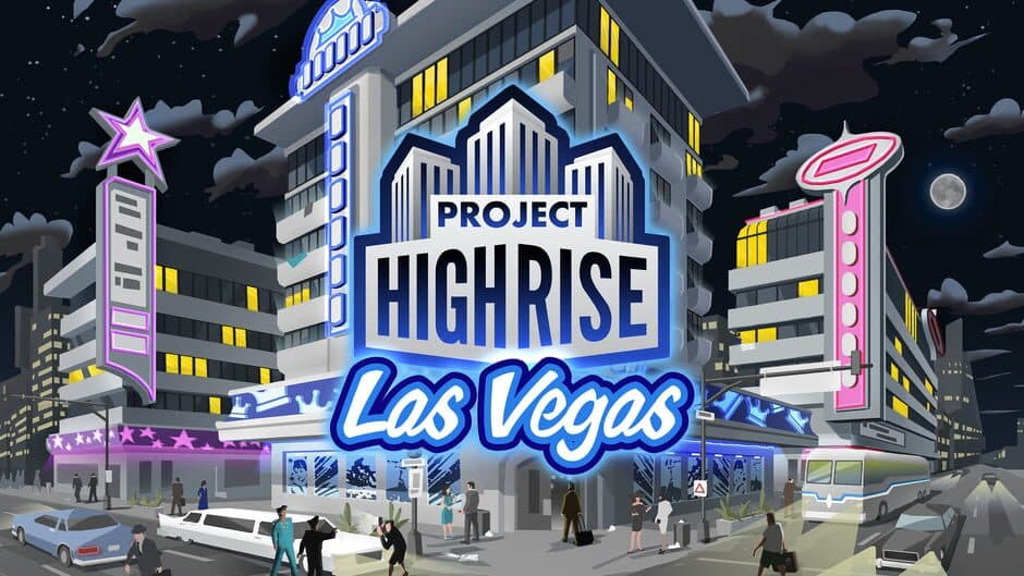 Project Highrise: Las Vegas