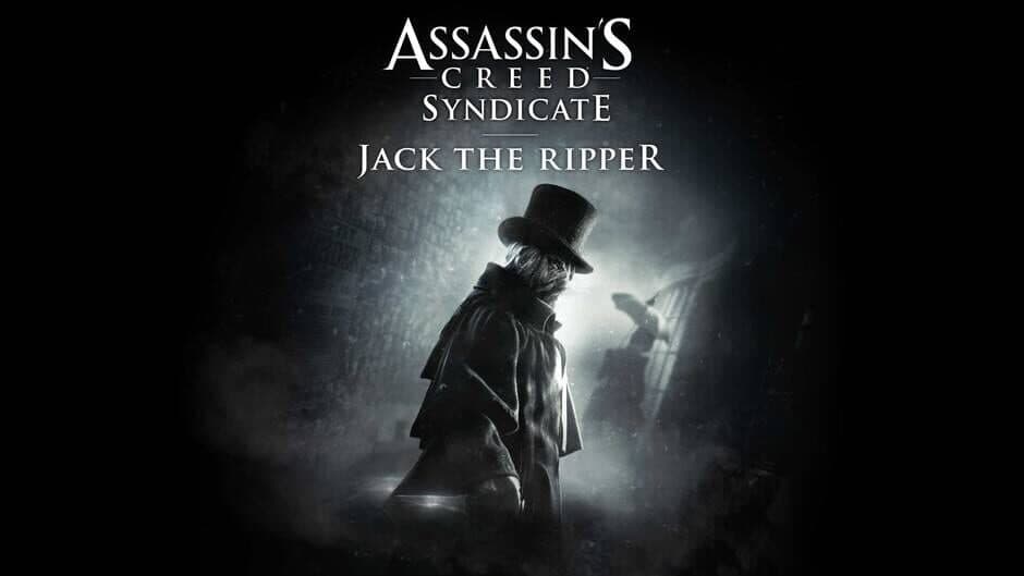 Assassin's Creed Syndicate - Jack The Ripper