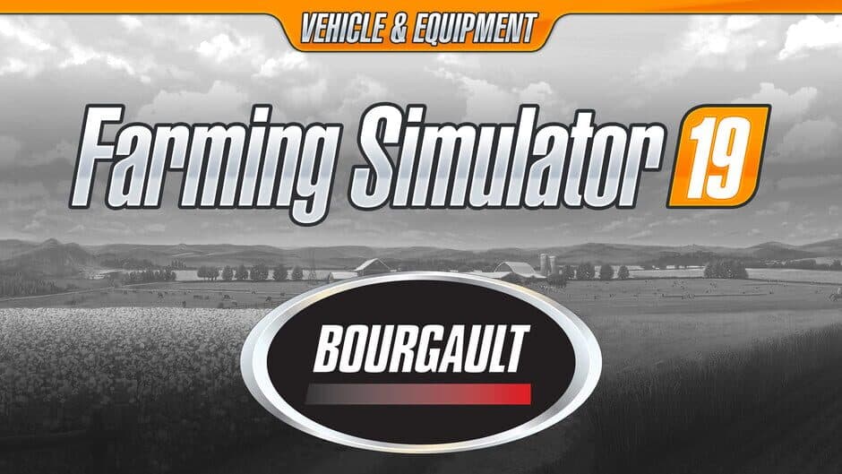 Farming Simulator 19: Bourgault