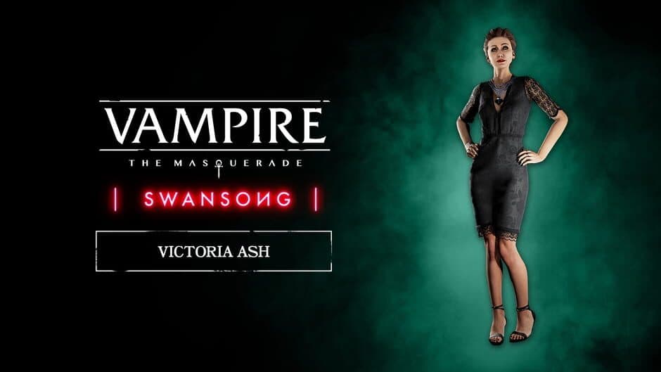 Vampire: The Masquerade - Swansong Victoria Ash