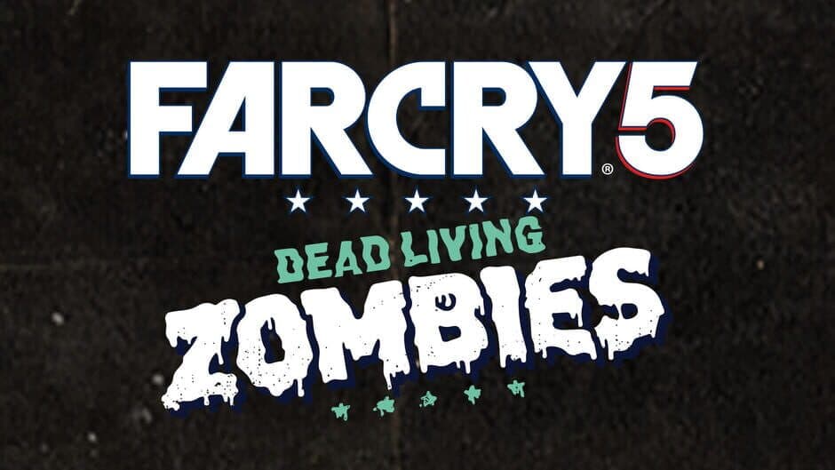Far Cry 5 - Dead Living Zombies