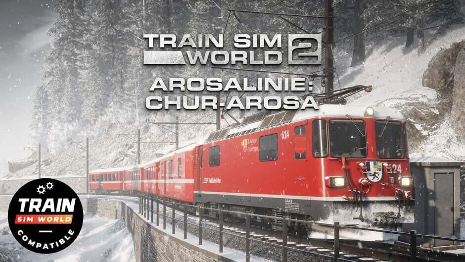 Train Sim World 2: Arosalinie: Chur - Arosa Route