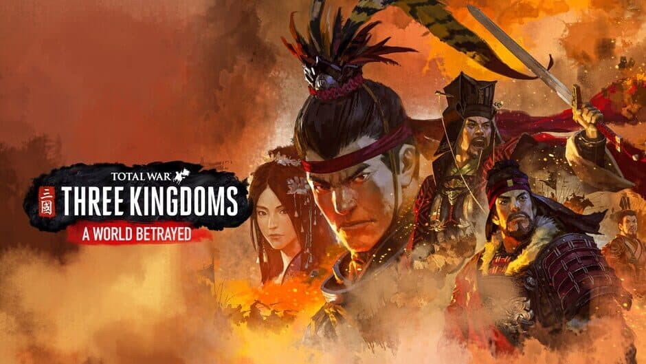 Total War: Three Kingdoms - A World Betrayed