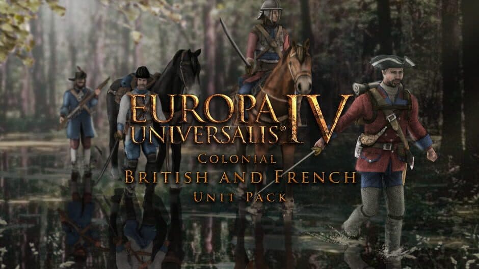 Europa Universalis IV Colonial British and French Unit Pack