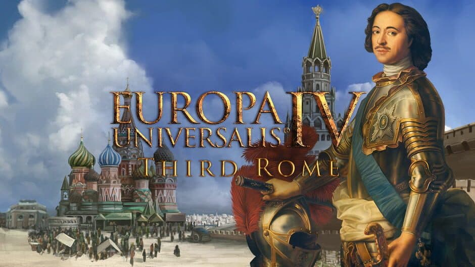 Europa Universalis IV: Third Rome