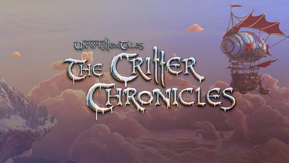 The Book of Unwritten Tales: The Critter Chronicles