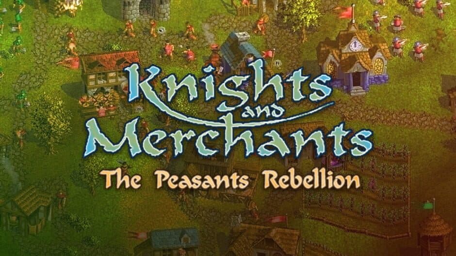 Knights and Merchants
